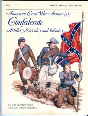 9780850456790-American Civic War Armies (1) Confederate Artillery Cavalry and infantry.